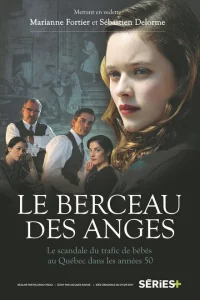 Колыбель ангелов Le berceau des anges 1 сезон